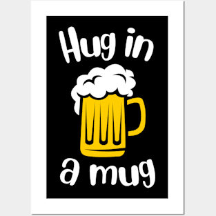 Hug In A Mug Posters and Art